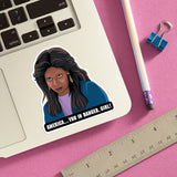 'America, You in Danger Girl' Sticker