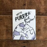 We're Purrfect Together Love/Anniversary Card
