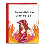 You Can Take Me H2G Love/Anniversary Card
