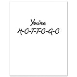 Chappell Hot To Go - Birthday Card