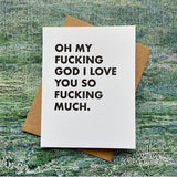 OMFG Love You So Fucking Much - Love/Anniversary Card