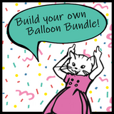 Create a Custom Balloon Bundle!