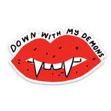 'Down With my Demons' - Sticker