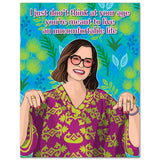 White Lotus "Live an Uncomfortable Life" - Birthday Card