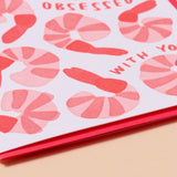 Shrimply Obsessed with You - Love/Anniversary Card