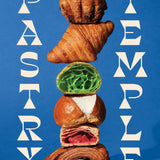 Pastry Temple: Baking with Inspired Flavors