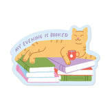 Evening is Booked Cat Sticker
