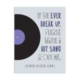 Breakup Song Love/Anniversary Card
