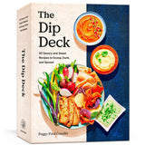 The Dip Deck: Recipe Cards: 50 Savory and Sweet Recipes to Scoop, Dunk, and Spread
