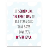 The Right Time Love/Anniversary Card