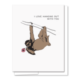 Hanging Out Sloth Love/Anniversary Card