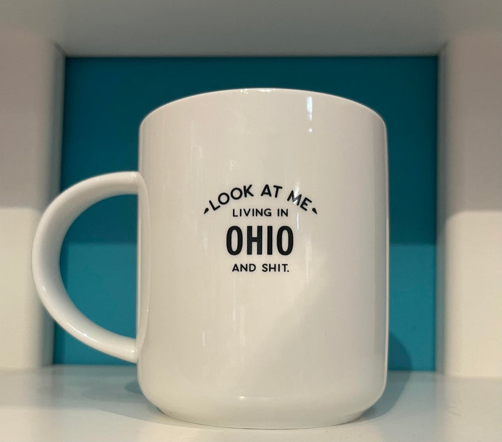 Sapling Press Mug Living in Ohio and shit