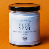 Whiskey River Soap Co. 6.5oz. Candle - Fuck Yeah