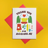 Raising Me Thank You Card