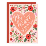 My Heart Is Yours Love/Anniversary Card