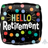 Hello Retirement Excitement Foil Balloon