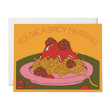 Love/Anniversary Card - Spicy Meatball