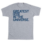 Greatest Dad In The Universe Shirt