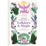 Bedside Companion to Folklore & Magic