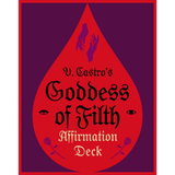 The Goddess of Filth Affirmation Deck
