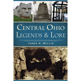 Central Ohio Legends and Lore