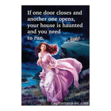 Magnet - If one door closes and another
