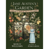 Jane Austen's Garden: A Botanical Tour of the Classic Novels