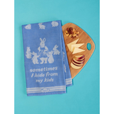Blue Q Dish Towel 'Sometimes I Hide from My Kids'