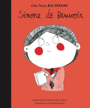 Little People Big Dreams - Simone de Beauvoir