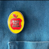 Eat The Rich Enamel Pin