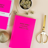Where There's A Woman There's A Way Hardcover Journal