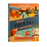 World Cocktail Adventures: 40 Destination-Inspired Drinks