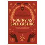 Spell Bound: A New Witch's Guide to Crafting the Future