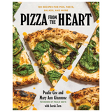 Pizza from the Heart: 100 Recipes for Pies, Pasta, Salads, and More