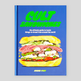 Cult Sandwiches: the ultimate guide to iconic things-in-bread from around the world