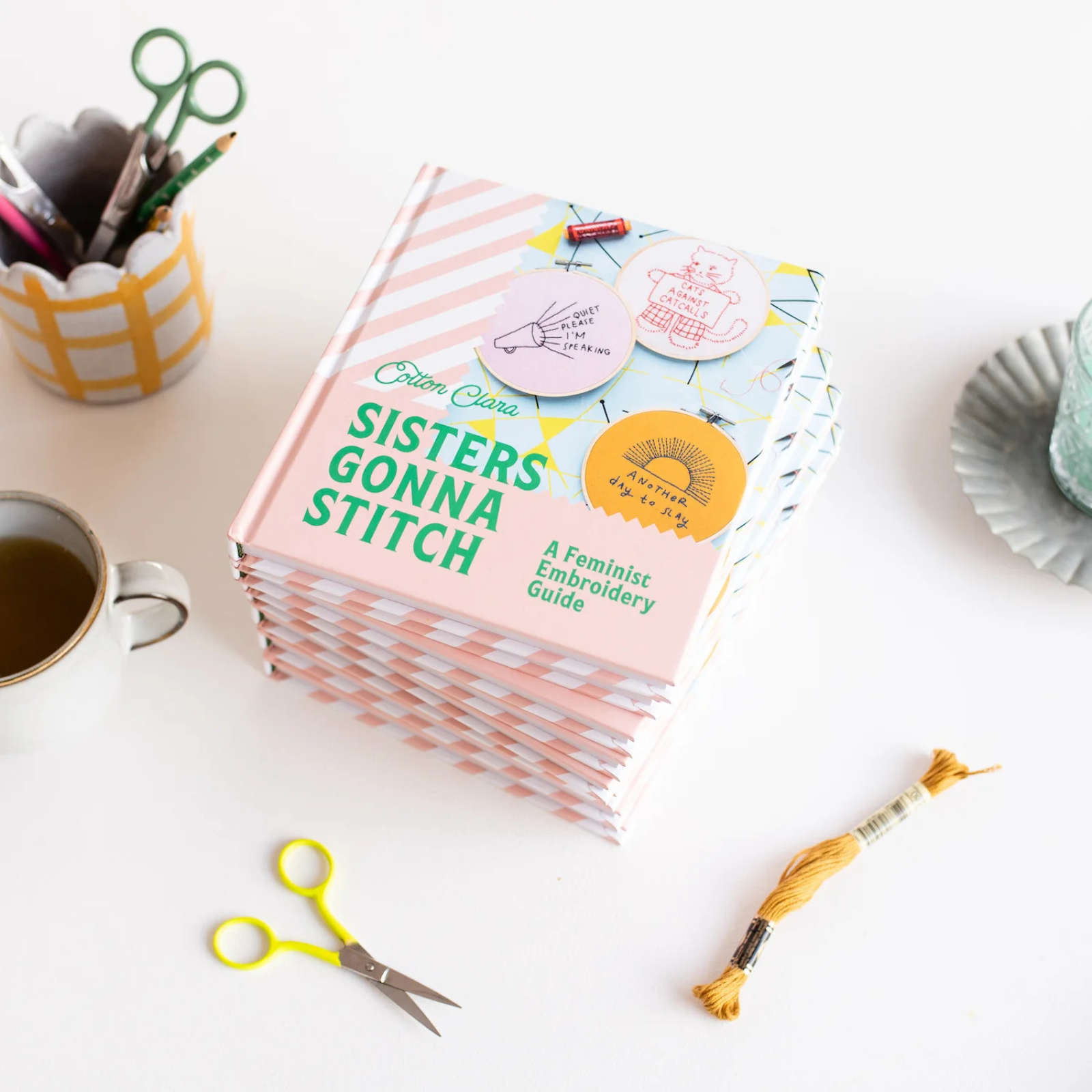 Sisters Gonna Stitch: A Feminist Embroidery Guide