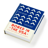 Bored In The USA: A Field Guide To Best-ish Stuff in America