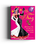 Be More Drag