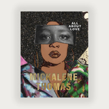 Mickalene Thomas: All About Love