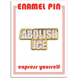 Abolish ICE Enamel Pin 