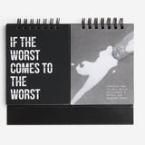 If The Worst Comes To The Worst Desktop Accessory