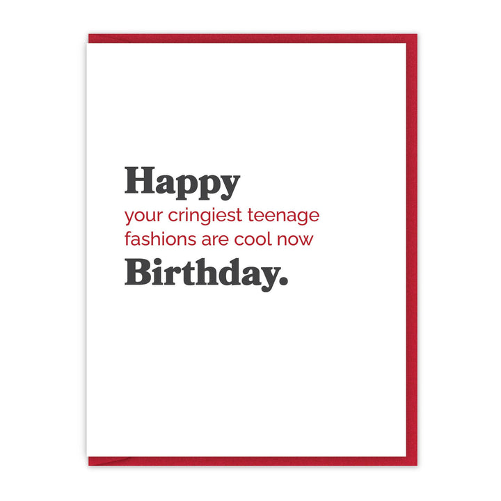 Your cringiest teen fashions are cool now | Birthday card