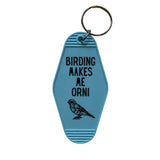 Birding Makes Me Orni - Motel Keychain