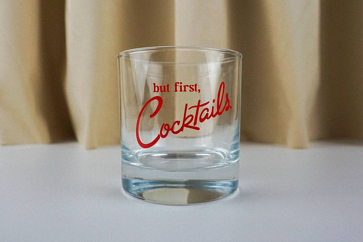 "but first, cocktails" Cocktail Glass