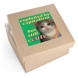 Exploited by Capitalism but Still Cute Sticker