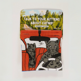 Blue Q Catnip Toy 'Talk to Your Kittens About Catnip'