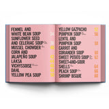 Good Soup: 52 Colorful Recipes for Year-Round Comfort