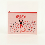 Blue Q Zipper Pouch 'Bad Ass Woman Who Takes Care Of Everyone'