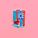 Abolish Ice Sticker