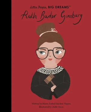 Little People Big Dreams Ruth Bader Ginsburg Book